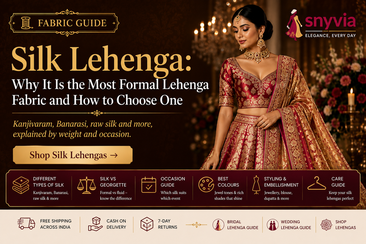 Silk Lehenga - Why It Is the Most Formal Lehenga Fabric