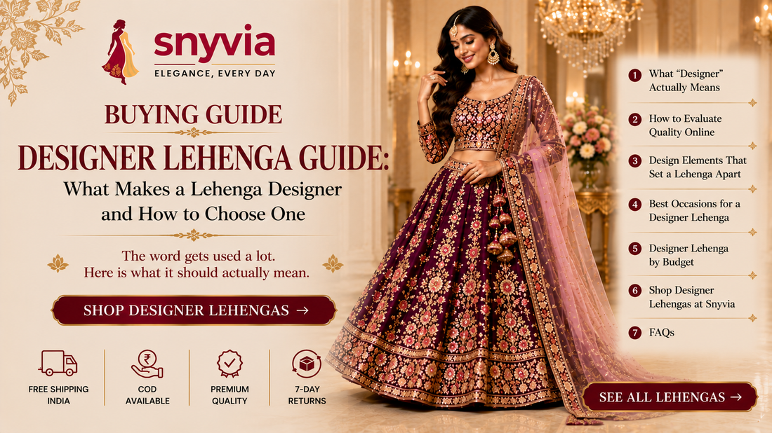 Snyvia Designer Lehenga Guide featuring a woman in a richly embroidered burgundy lehenga with a sheer dupatta, highlighting how to identify quality, design elements, occasions, and choose a designer lehenga.